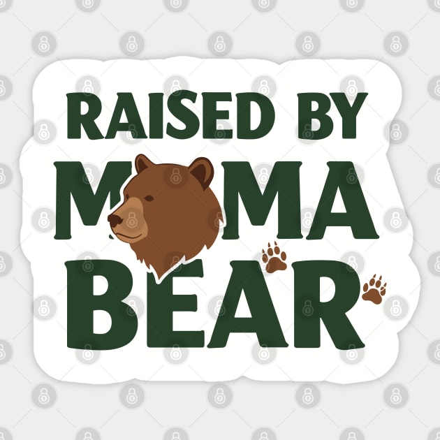 Raised By Mama Bear Sticker by enrynz